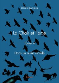 La Chair et l'âme - Tome 4