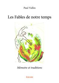 Les Fables de notre temps