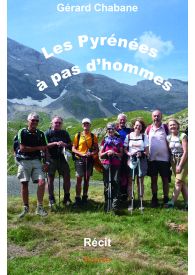 Les Pyrénées à pas d'hommes