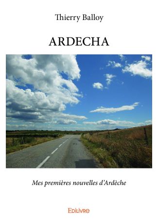 ARDECHA - Tome 1