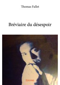 Bréviaire du désespoir - Tome 1