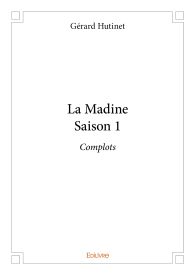 La Madine - Tome 1
