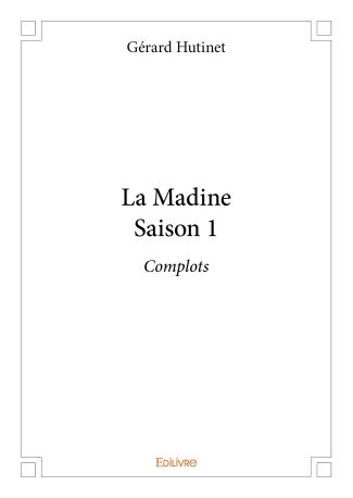 La Madine - Saison 1