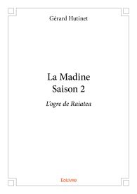 La Madine - Saison 2