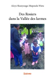 Des Rosiers dans la Vallée des larmes