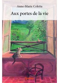 Aux portes de la vie