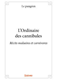 L'Ordinaire des cannibales