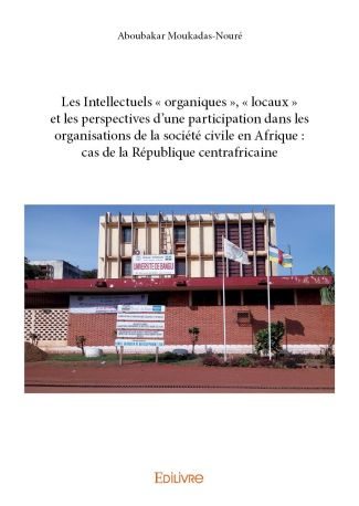 Les Intellectuels « organiques », « locaux » et les perspectives d'une participation