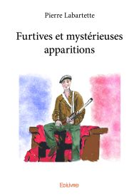 Furtives et mystérieuses apparitions