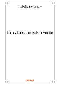 Fairyland : mission vérité