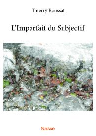 L'Imparfait du Subjectif