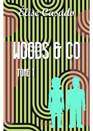 Woods & co - Tome 1