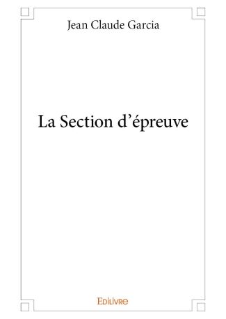 La Section d’épreuve