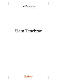 Slam Tenebrae