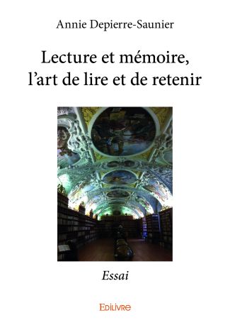 Lecture et mémoire, l'art de lire et de retenir