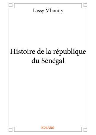 Histoire de la république du Sénégal