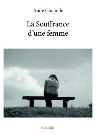 La Souffrance d'une femme