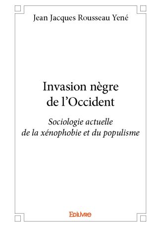 Invasion nègre de l'Occident