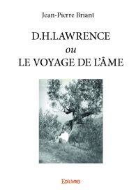 D.H. LAWRENCE ou LE VOYAGE DE L’AME