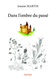Dans l’ombre du passé