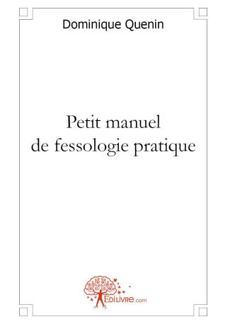 Petit manuel de fessologie pratique