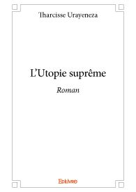 L'Utopie suprême