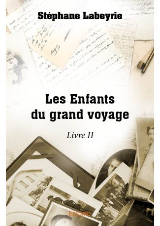 Les Enfants du grand voyage - Livre II