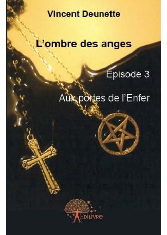 L'ombre des anges - Tome 3