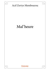 Mal'heure
