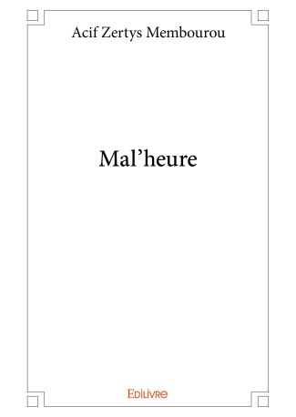 Mal'heure