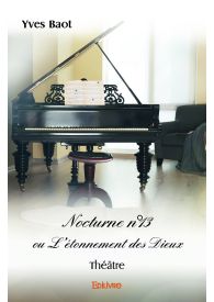 Nocturne n°13 ou L'étonnement des Dieux