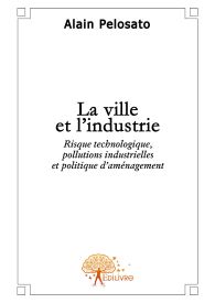 La ville et l'industrie