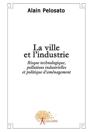 La ville et l'industrie