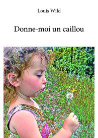 Donne-moi un caillou