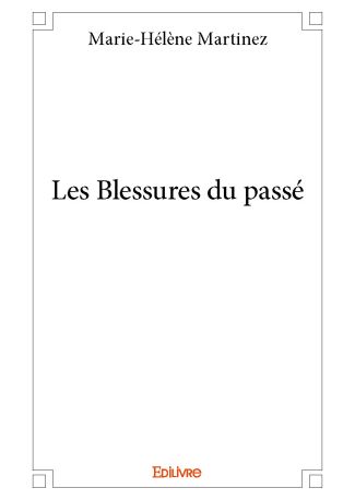 Les Blessures du passé