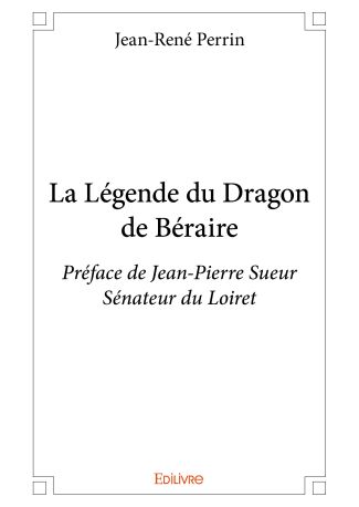 La Légende du Dragon de Béraire