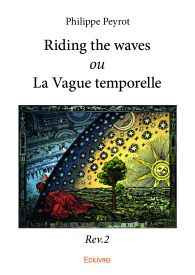 Riding the waves ou La Vague temporelle - Rev.2