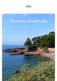 Parfums de solitude