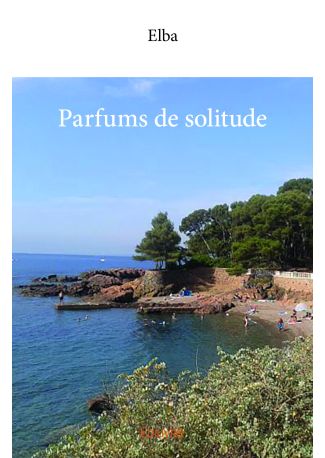 Parfums de solitude