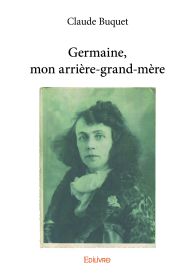 Germaine, mon arrière-grand-mère