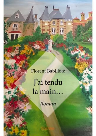 J'ai tendu la main...