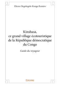 Kinshasa, ce grand village écotouristique de la République démocratique du Congo