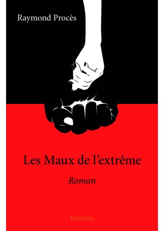 Les Maux de l'extrême