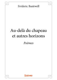 Au-delà du chapeau et autres horizons