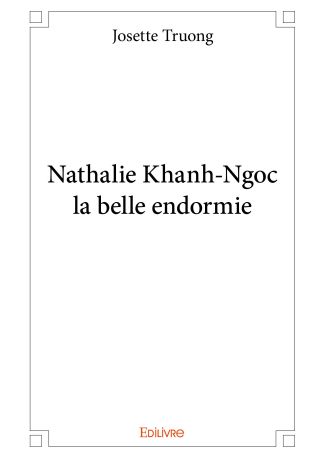 Nathalie Khanh-Ngoc la belle endormie