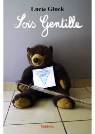 Sois Gentille