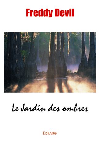 Le Jardin des ombres