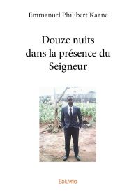 Douze nuits dans la présence du Seigneur