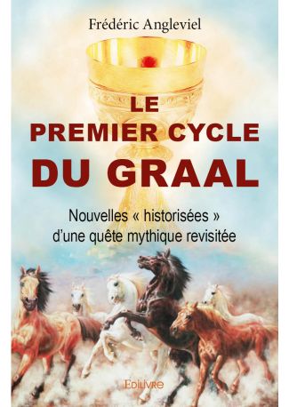 Le Premier Cycle du Graal