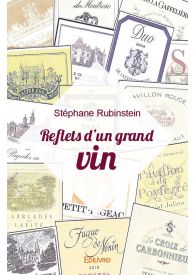 Reflets d'un grand vin